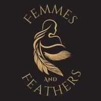 Femmes & Feathers
